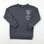 'Don't Forget To Smile' Charcoal Grey Sweatshirt - Boys 6-7 Years