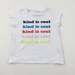 'Kind Is Cool' White T-Shirt - Girls 2-3 Years