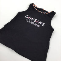 'Cousins I'll Be There For You' Black & Pink Vest Top - Girls 12-24 Months