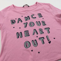 'Dance Your Heart Out' Pink Belly T-Shirt - Girls 12-13 Years