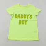 'Daddy's Boy' Neon Yellow T-Shirt - Boys 4-5 Years