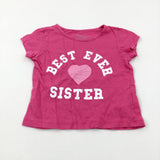 'Best Ever Sister' Heart Pink T-Shirt - Girls 2-3 Years