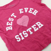 'Best Ever Sister' Heart Pink T-Shirt - Girls 2-3 Years