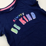 'Always Be Kind' Navy T-Shirt - Girls 2-3 Years