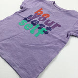 'Be Your Best Self' Lilac T-Shirt - Girls/Boys 3-4 Years