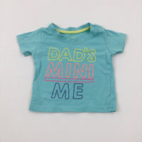 'Dad's Mini Me' Light Green T-Shirt - Boys 0-3 Months