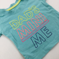 'Dad's Mini Me' Light Green T-Shirt - Boys 0-3 Months