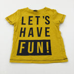'Let's Have Fun' Yellow T-Shirt - Boys 2-3 Years