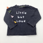 'Little But Loud' Charcoal Sweatshirt - Boys 12-18 Months