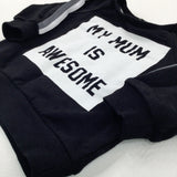 'My Mum Is Awesome' Black Sweatshirt - Boys 9-12 Months