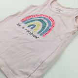 'Be A Rainbow' Pale Pink Vest Top - Girls 2-3 Years