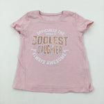 'Coolest Daughter' Sparkly Pink T-Shirt - Girls 2-3 Years
