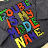 'Trouble Is My Middle Name' Colourful Blue Long Sleeve Top - Boys 12-18 Months