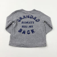 'Grandad Always Has My Back' Grey Long Sleeve Top - Boys 2-3 Years