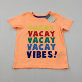 **NEW** 'Vacay Vacay Vibes!' Orange T-Shirt - Boys 18-24 Months