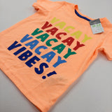 **NEW** 'Vacay Vacay Vibes!' Orange T-Shirt - Boys 18-24 Months