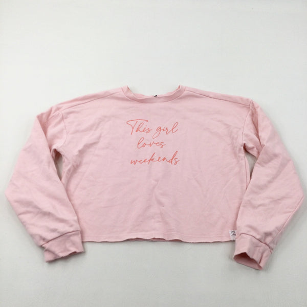 'This Girl Loves Weekends' Pink Cropped Sweatshirt - Girls 14-15 Years