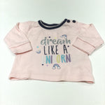 'Dream Like A Unicorn' Pink Pyjama Top - Girls 0-3 Months