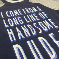 '…A Long Line Of Handsome Dudes' Navy & Grey T-Shirt - Boys 3 Years