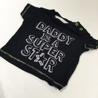 'Daddy Is A Super Star' Black T-Shirt - Boys 0-3 Months