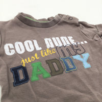 'Cool Dude Just Like Daddy' Brown T-Shirt - Boys 0-3 Months