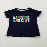 'Handsome & Cute' Navy T-Shirt - Boys 3-6 Months