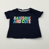 'Handsome & Cute' Navy T-Shirt - Boys 3-6 Months