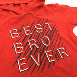 'Best Bro Ever' Red Hoodie T-Shirt - Boys 18-24 Months