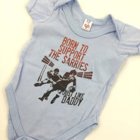 'Born To Support Sarries …' Blue Short Sleeve Bodysuit - Boys 3-6 Months