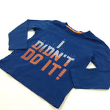 'I Didn't Do It' Blue & Orange Long Sleeve Top - Boys 18-24 Months