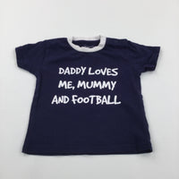 'Daddy Loves…' Navy & White T-Shirt - Boys 9-12 Months