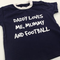 'Daddy Loves…' Navy & White T-Shirt - Boys 9-12 Months