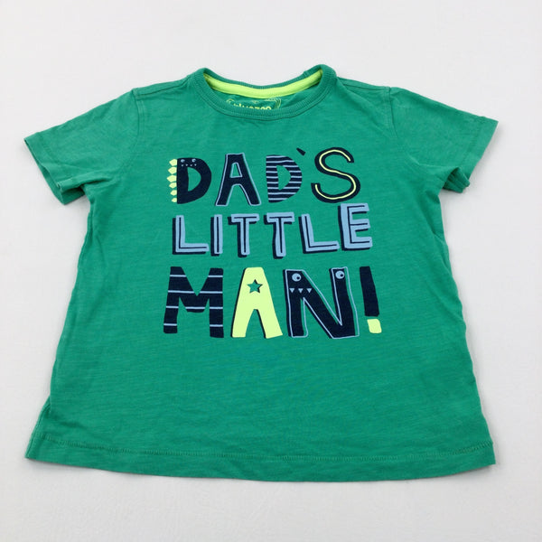 'Dad's Little Man!' Green T-Shirt - Boys 3-4 Years