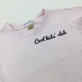 'Cool Kids Club' Pink Cotton T-Shirt - Girls 6-9 Months