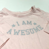 'I Am Awesome' Pink Long Sleeve Top - Girls 0-3 Months