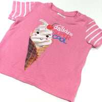 'My Daddy Is Super Cool' Ice Cream Pink T-Shirt - Girls 0-3 Months