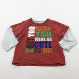 'I Bet You Wish You Were As Cute As Me' Red & White Long Sleeve Top - Boys 9-12 Months