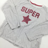 'Super' Grey & White Stripe Long Sleeve Top - Girls 7-8 Years