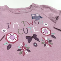 'I'm Twoo Cute' Owl & Flowers Lilac Long Sleeve Top - Girls Newborn - Up To 1 Month