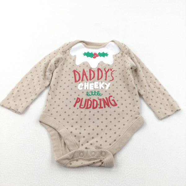 'Daddy's Cheeky Little Pudding' Christmas Pudding Beige Long Sleeve Bodysuit - Boys/Girls 6-9 Months