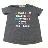 'I Want To Skate In New York City, Harlem' Mottled Grey T-Shirt - Boys 5-6 Years