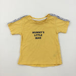 'Mummy's Little Man' Yellow T-Shirt - Boys 6-9 Months