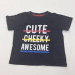 'Cute, Cheeky Awesome' Black & White T-Shirt - Boys 18-24 Months