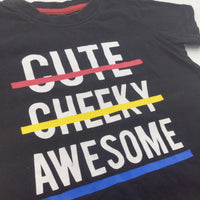 'Cute, Cheeky Awesome' Black & White T-Shirt - Boys 18-24 Months