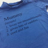 'Mummy' Blue T-Shirt - Boys 0-3 Months