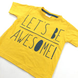 'Let's Be Awesome' Golden Yellow T-Shirt - Boys 9-12 Months