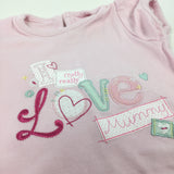 'I Really Really Love Mummy' Pink T-Shirt - Girls 0-3m