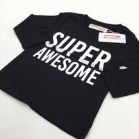 **NEW** 'Super Awesome' White & Black Top- Boys 9-12 Months