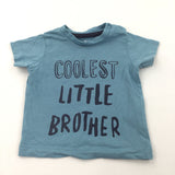 'Coolest Little Brother' Duck Egg Blue T-Shirt - Boys/Girls 0-3 Months