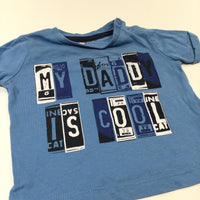 'My Daddy Is Cool' Blue T-Shirt - Boys 0-3 Months